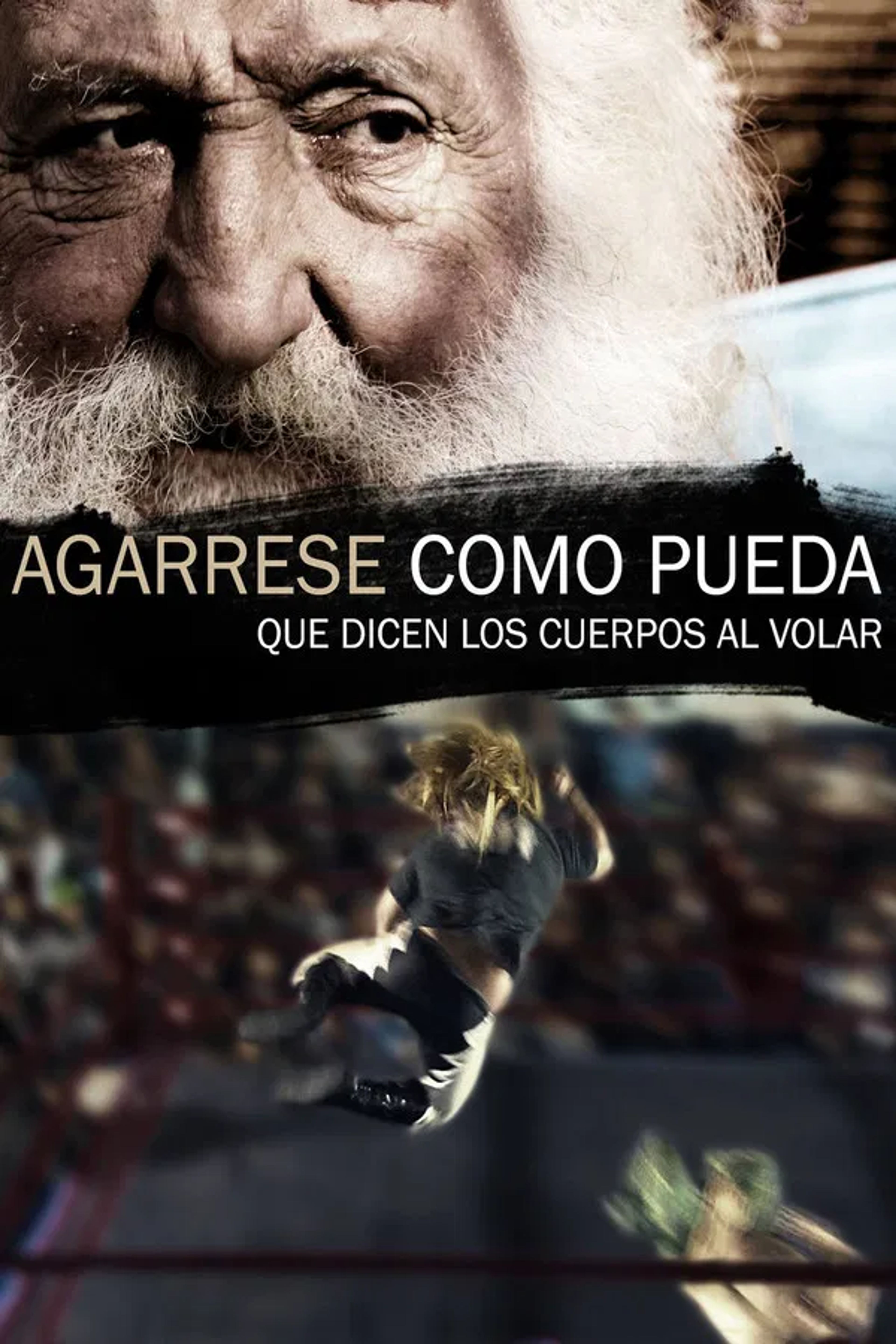Agárrese como pueda. Qué dicen los cuerpos al volar