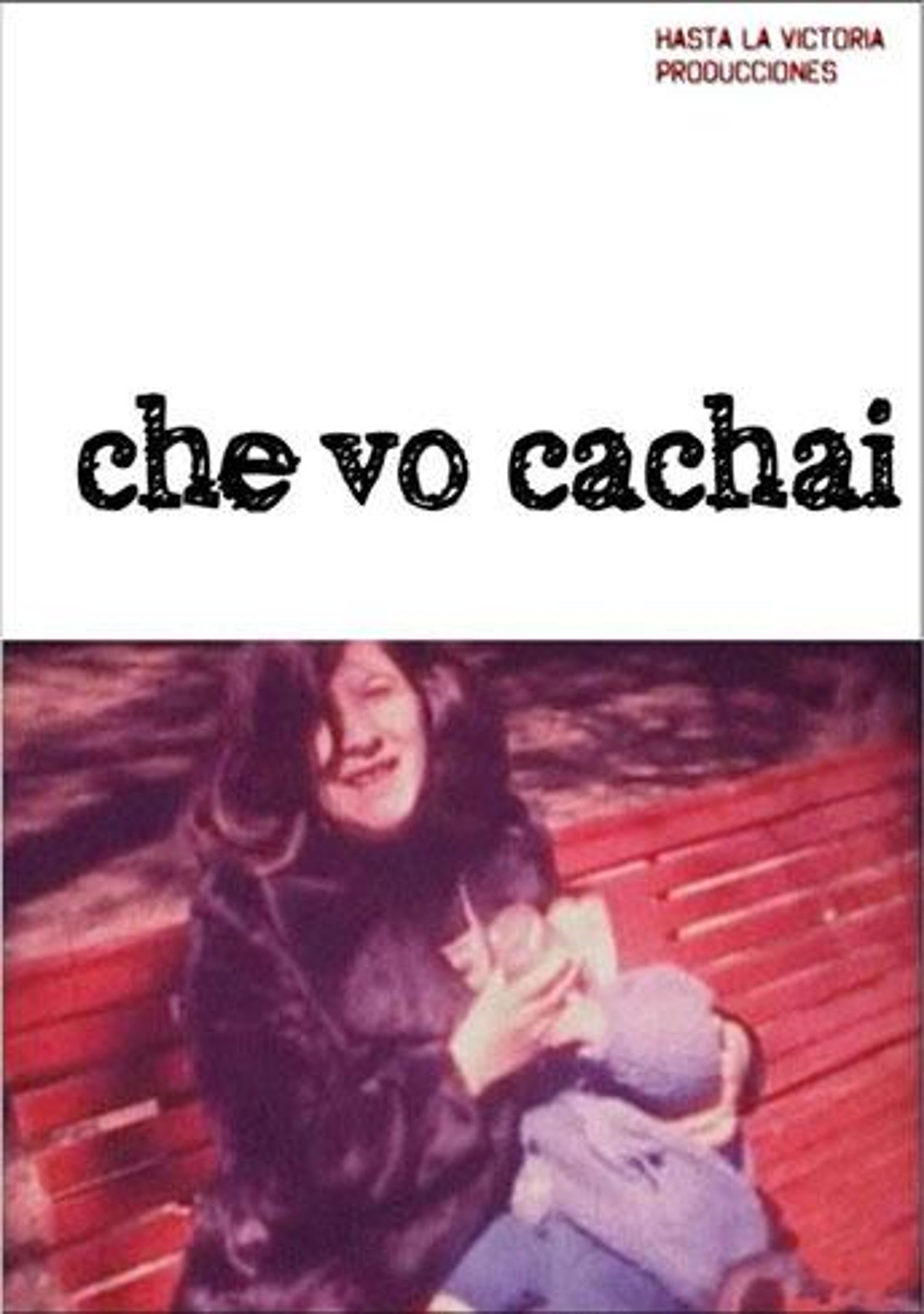 Che vo cachai