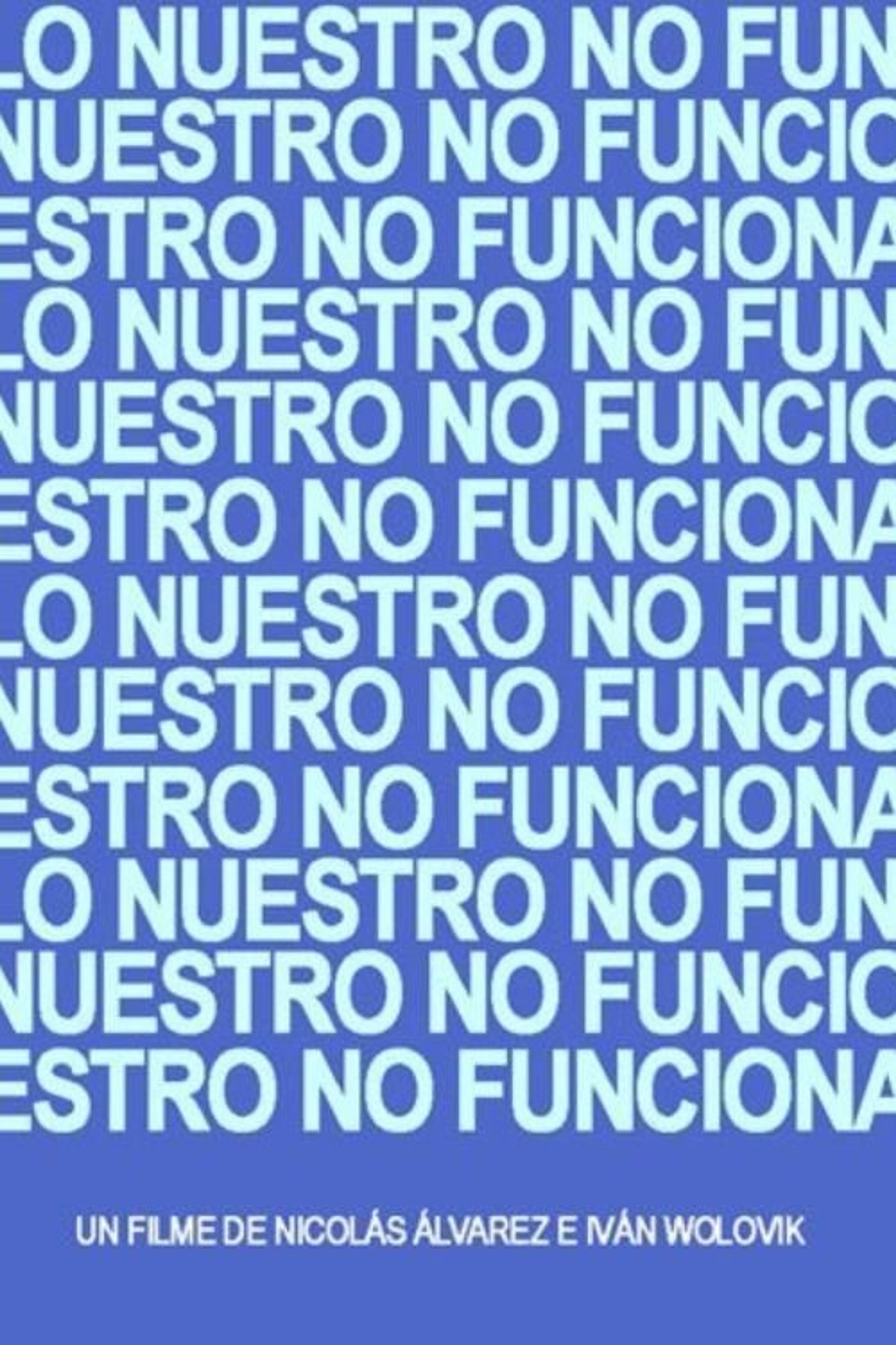 Lo nuestro no funciona