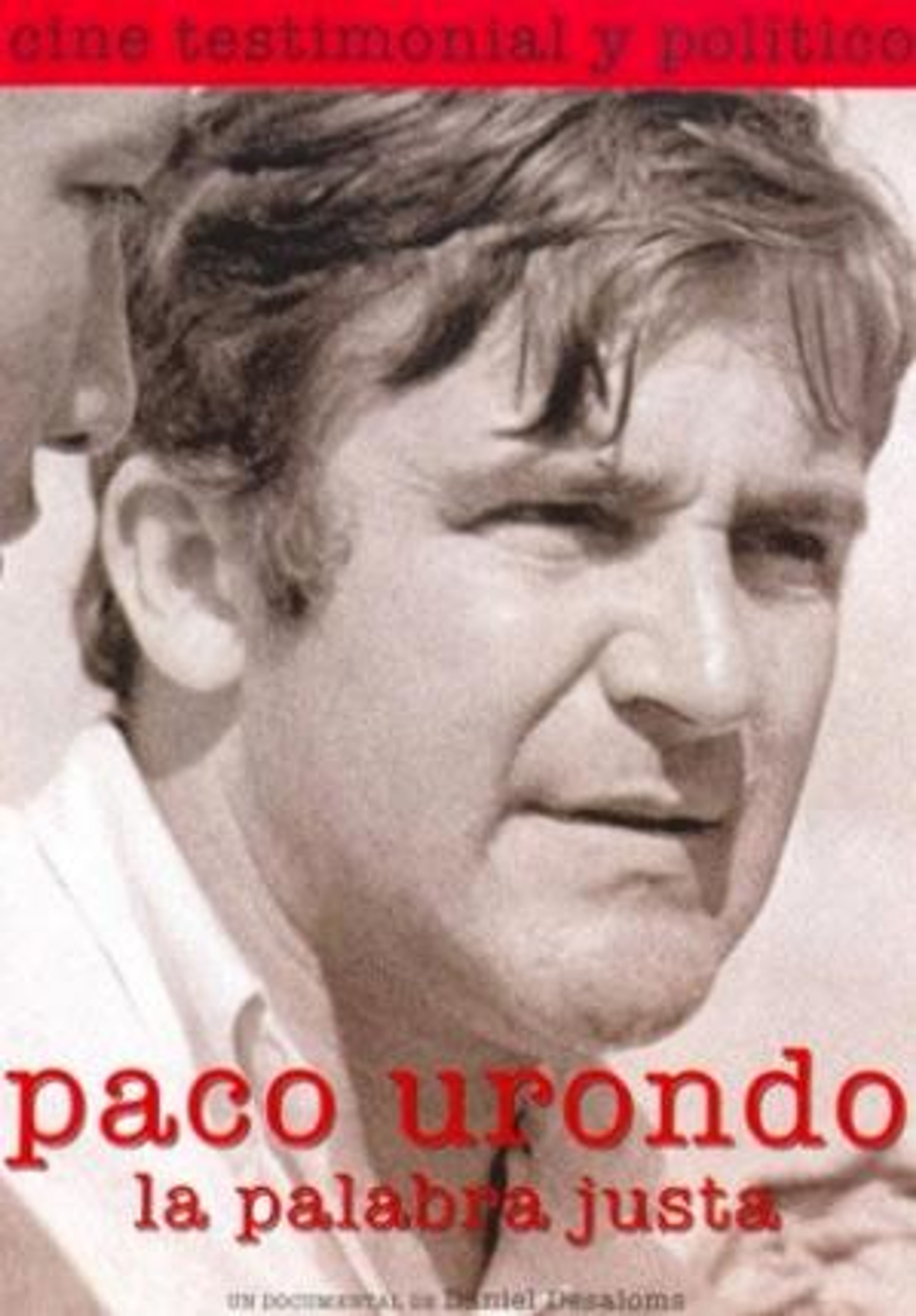 Poster de Paco Urondo, la palabra justa