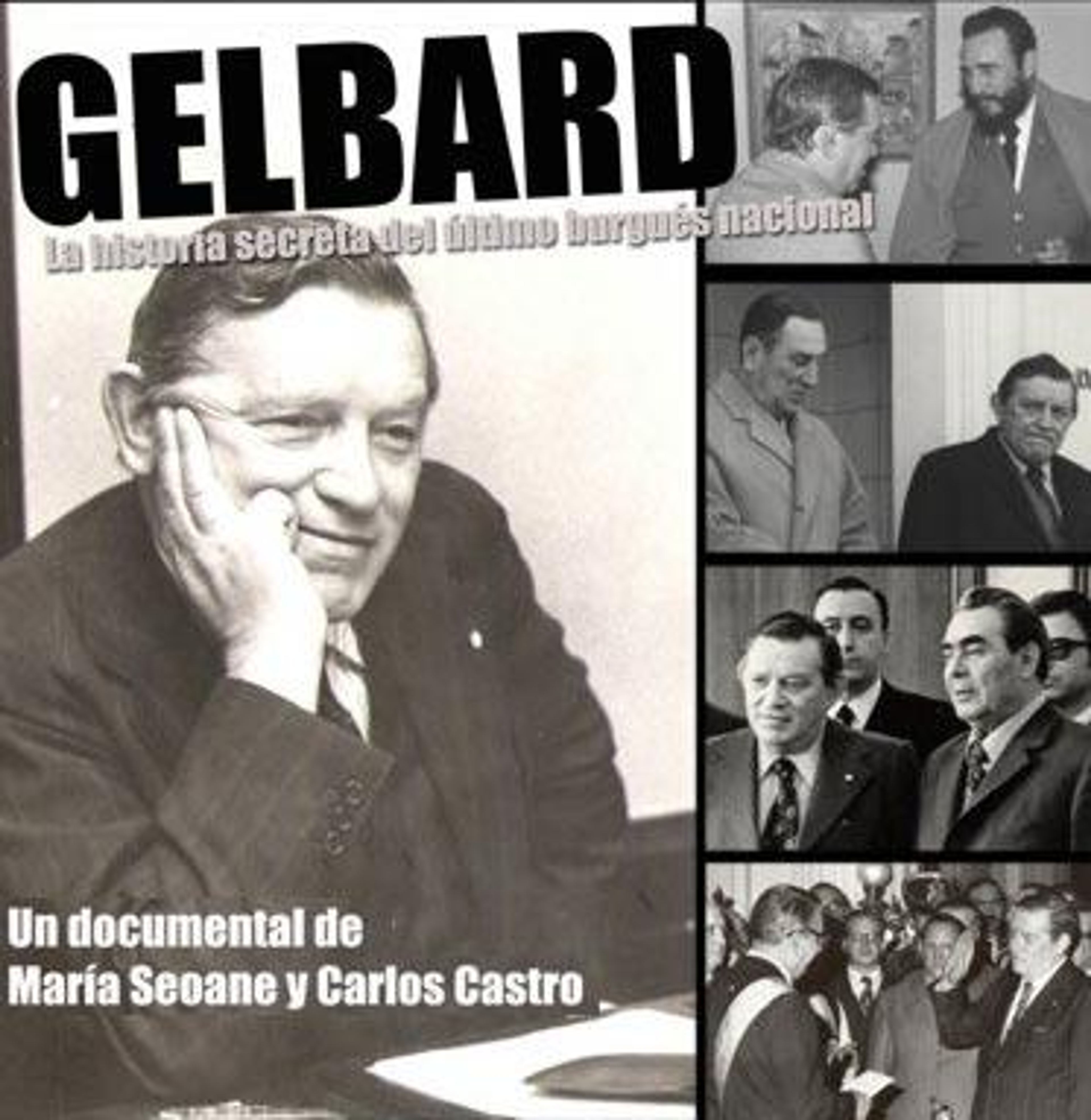 Poster de Gelbard, historia secreta del último burgués nacional