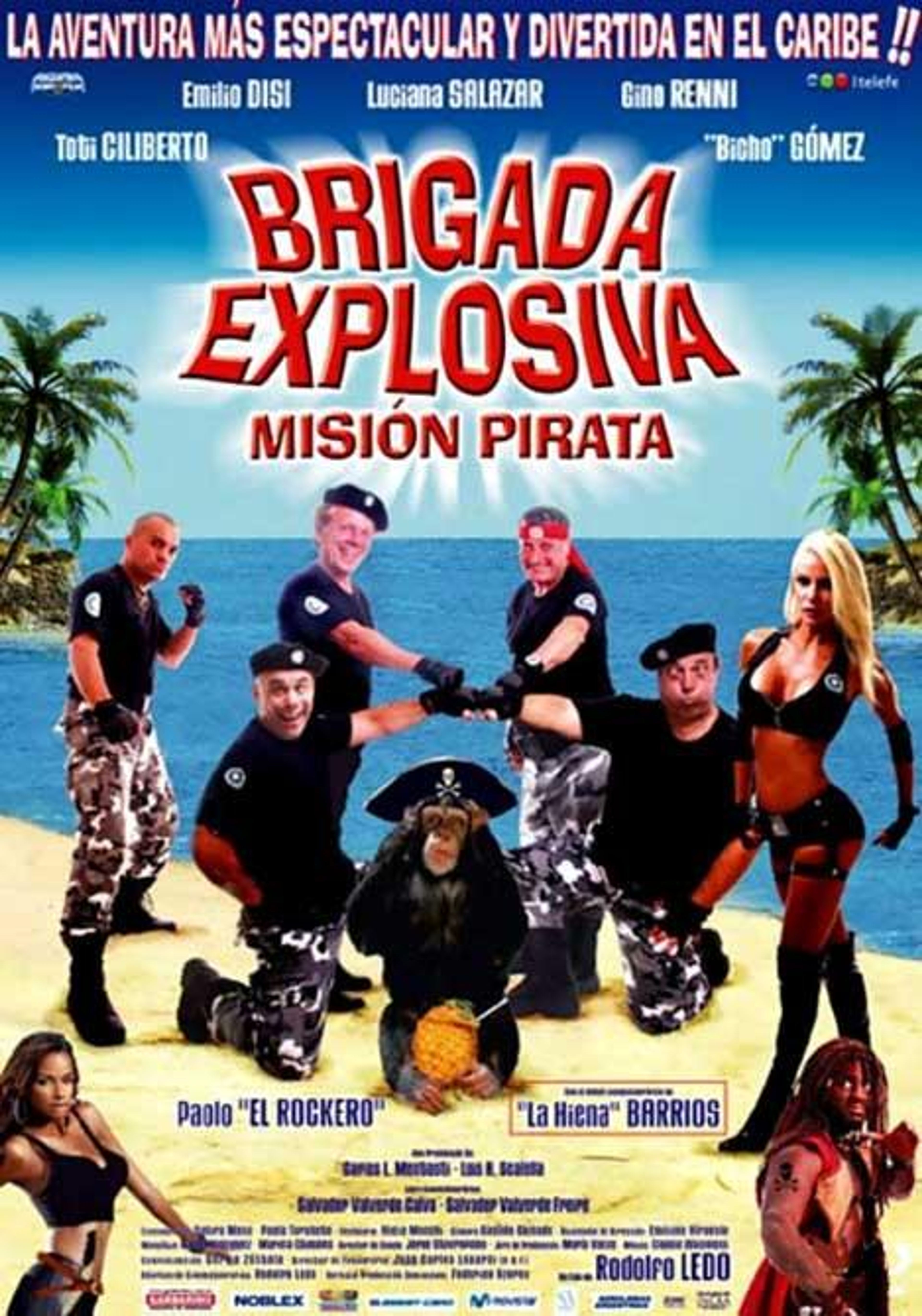 Brigada explosiva, misión pirata