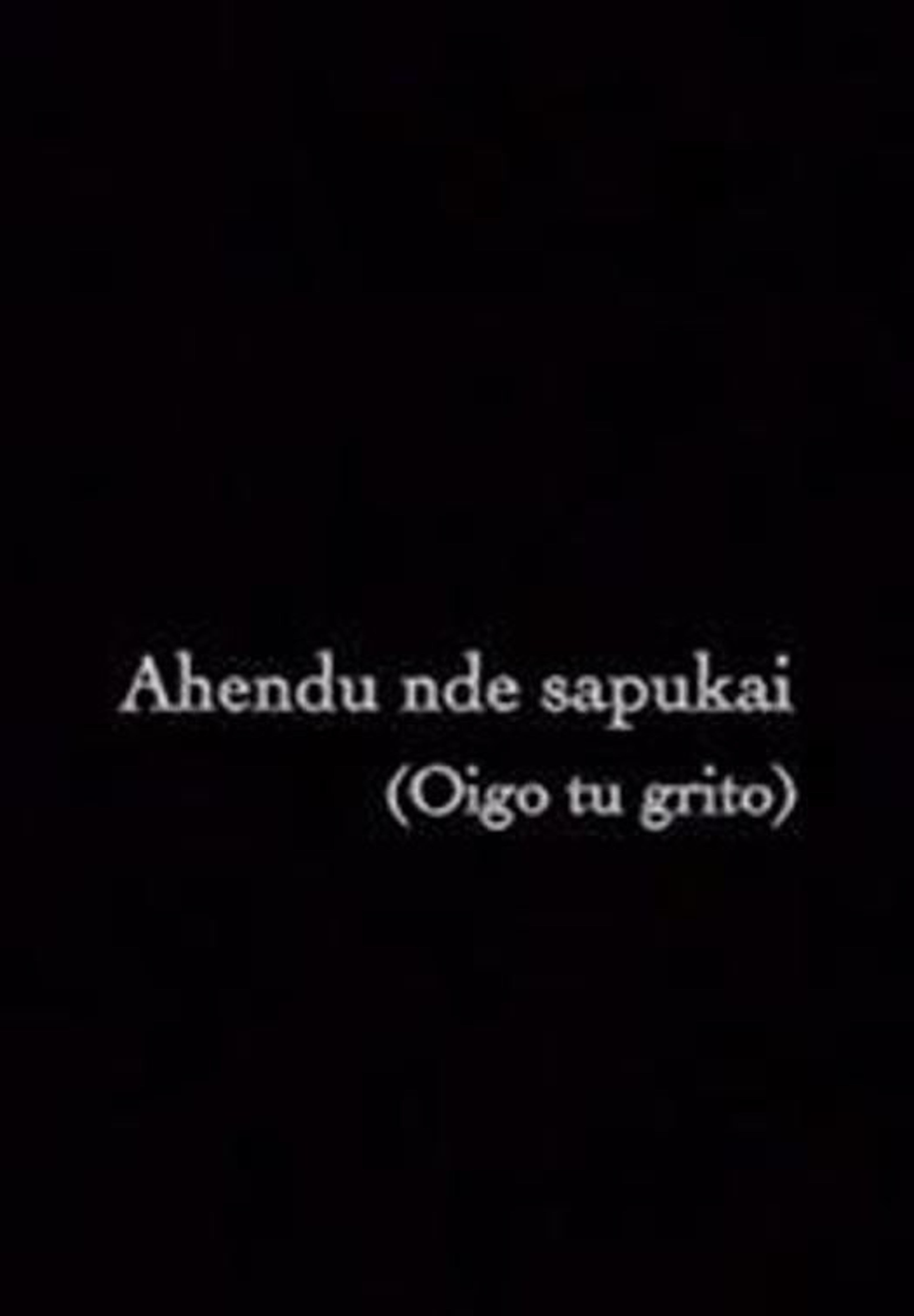 Ahendu nde sapukai
